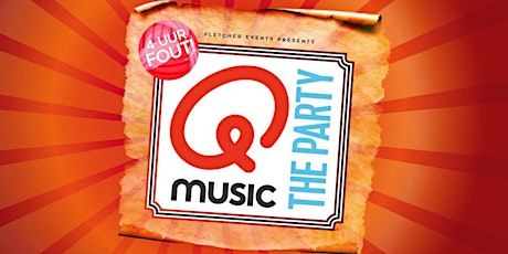Qmusic the Party XL - 4uur FOUT! in Heiloo (Noord-Holland) 09-04-2022 tickets