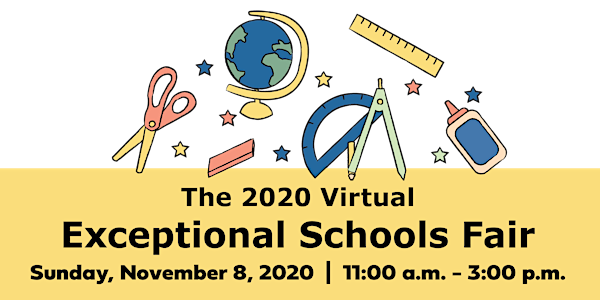 The 2020 Virtual Exceptional Schools Fair
