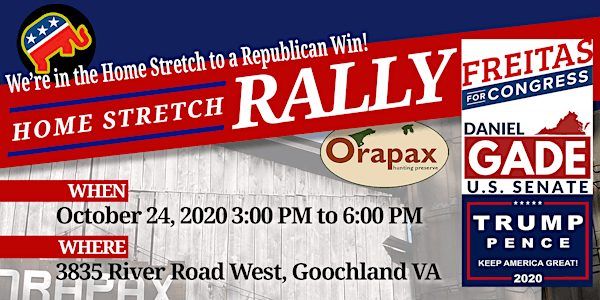Home Stretch Rally for  Republican Win!