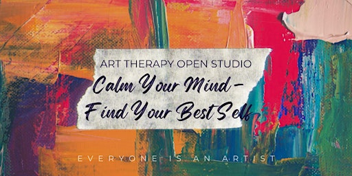 Image principale de GMVA Art Therapy Open Studio "Calm Your Mind - Find Your Best Self"