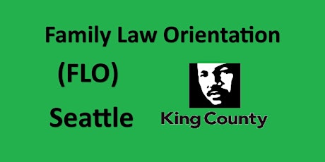 Family Law Orientation - Seattle - King County