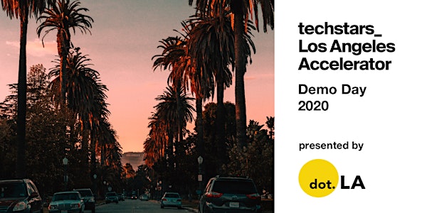 Techstars LA Demo Day presented by dot.LA