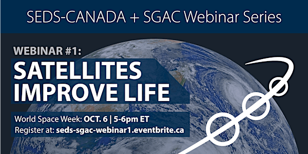 World Space Week [Canada]: Satellites Improve Life