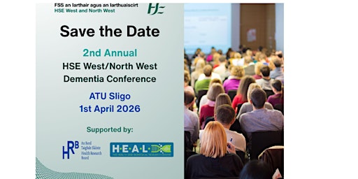 Image principale de 2nd annual HSE West/North West Dementia Conference
