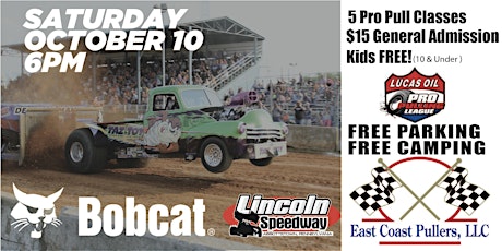 Lucas Oil Tractor and Truck Pull at Lincoln Speedway Presented by Bobcat primary image