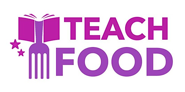 REGISTER INTEREST as a Teach Food Champion