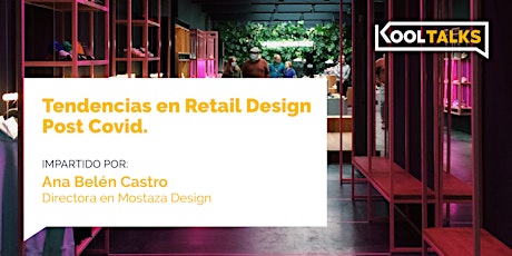 Imagen principal de Tendencias en Retail Design Post Covid