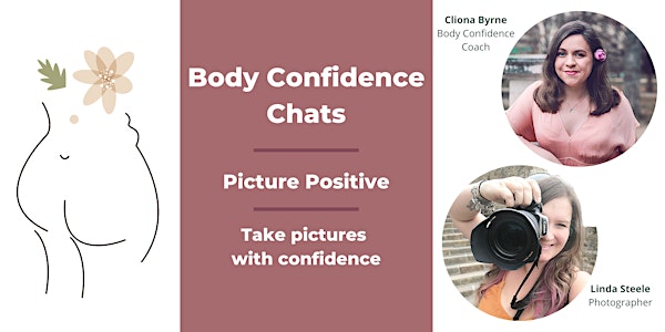 Body Confidence Chats - Picture Positive