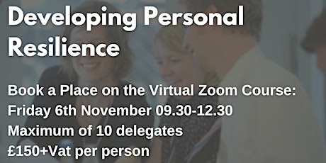 Developing Personal Resilience  £150+ Vat per delegate primary image