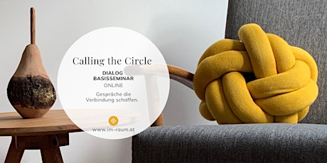 Hauptbild für Calling the Circle | Dialog Basisseminar (Terminserie 3 Module)