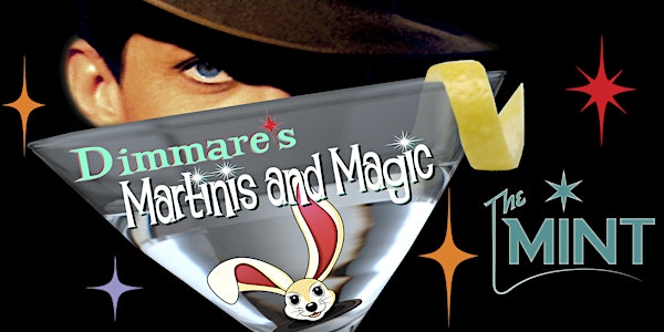 Dimmare's Martinis and MAGIC ®..."with a twist of Comedy and a Hula Girl !"
