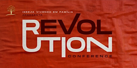 Imagem principal do evento REVOLUTION CONFERENCE 