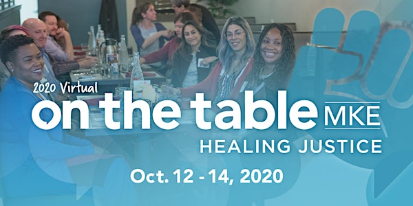 On the Table 2020: HEALING JUSTICE