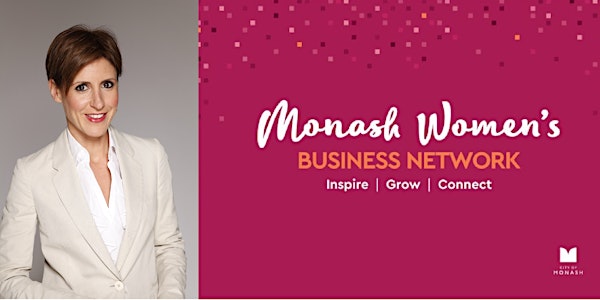 Monash Women's Business Network  - Emerging More Resilient