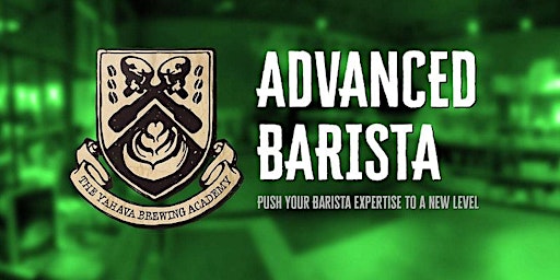 Advanced Barista Course - Margaret River