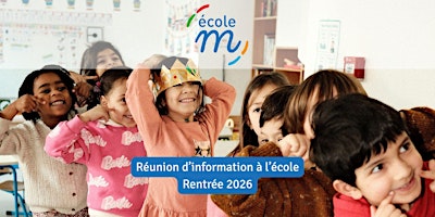 Image principale de Réunion d'information école M (rentrée 2026)