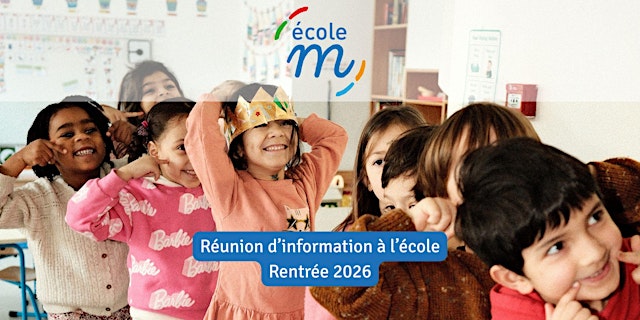 Image principale de Réunion d'information École M (rentrée 2026)