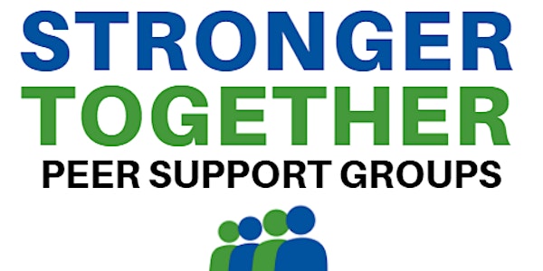 2020-21 Stronger Together Peer Support Groups