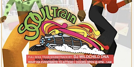 Image principale de Soul Train Saturday! *Special Event Oct 3rd Only*