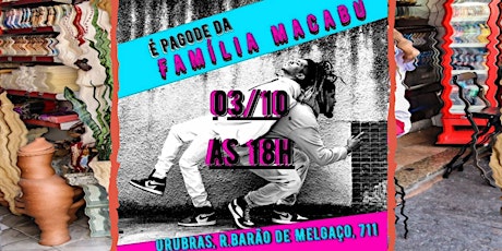 Imagem principal do evento É Pagode, Madureira! - Família Macabu