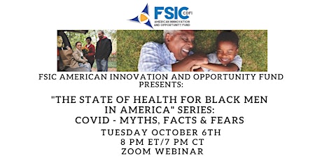 STATE OF HEALTH FOR BLACK MEN IN AMERICA SERIES: COVID MYTHS, FACTS & FEARS primary image