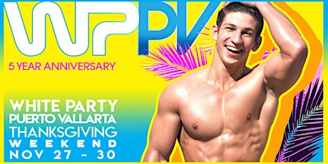 White Party Puerto Vallarta Thanksgiving 2020 primary image