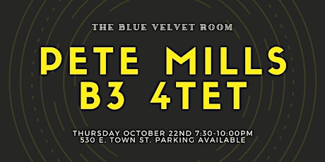 Pete Mills B3 4tet at The Blue Velvet Room primary image