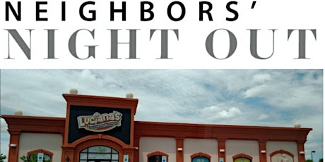 Windridge Neighbors Night out & Restaurant Review at Luciana's primary image