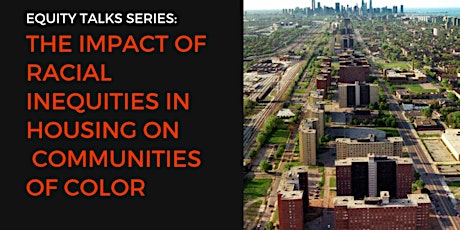 The Impact of Racial Inequities in Housing on Communities of Color primary image
