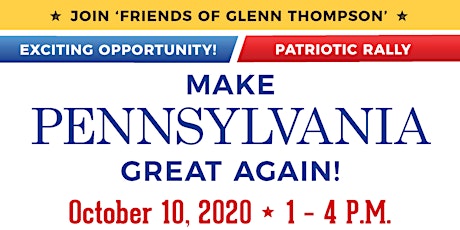 Congressman GT's MAKE PENNSYLVANIA GREAT AGAIN Rally primary image