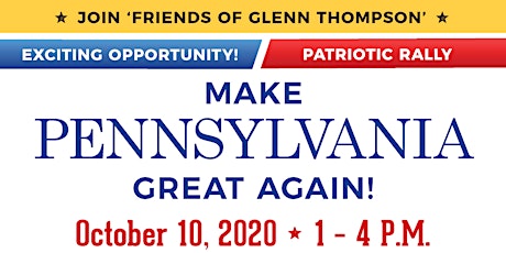 Imagen principal de Congressman GT's MAKE PENNSYLVANIA GREAT AGAIN Rally