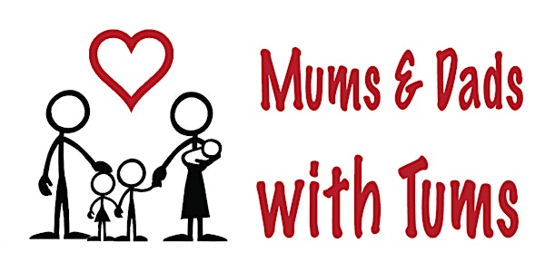 Mums and Dads with Tums