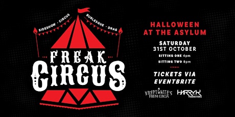 Freak Circus | Halloween At The Asylum