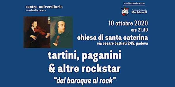 dal baroque al rock: tartini, paganini & altre rockstar