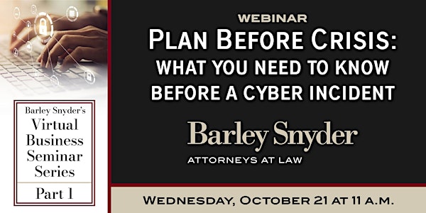 [Webinar] Plan Before Crisis: What You Need to Know Before a Cyber Incident
