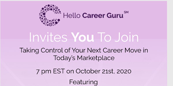 Taking Control of Your Next Career Move in Today's Marketplace