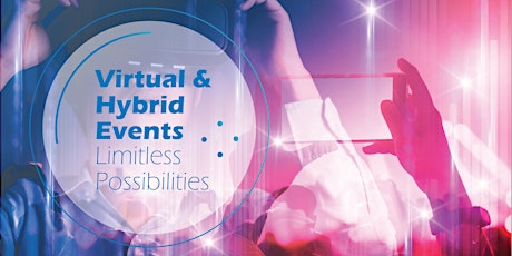 Virtual & Hybrid Events: limitless possibilities (8-Weeks Online Course) primary image