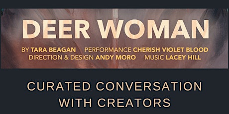 Deer Woman - Curated Conversation with Creators primary image
