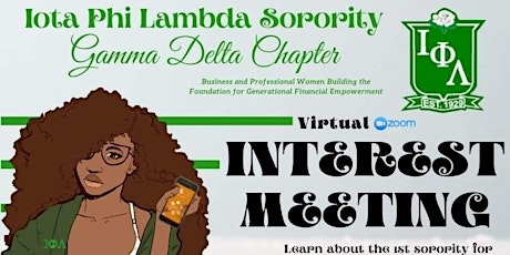 Iota Phi Lambda Sorority - Gamma Delta Chapter Virtual Interest Meeting