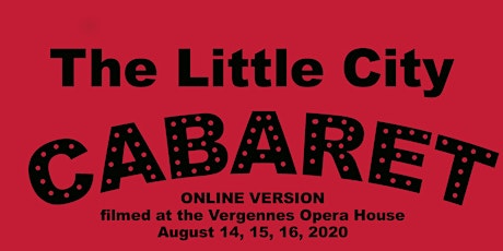The Little City Cabaret Online - Performed Live and Recorded in August 2020 primary image