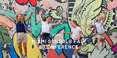 Virtual Miami Schools Fair & Conference primary image