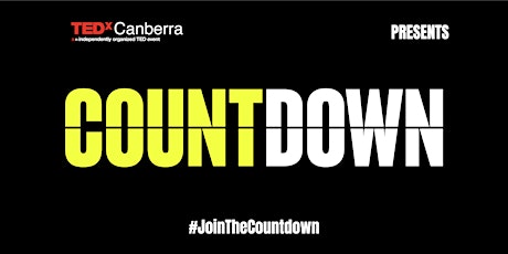 TEDxCanberra Presents COUNTDOWN primary image