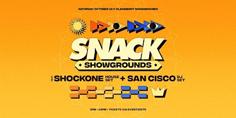 SNACK Showgrounds ft. ShockOne [House Set] + San C primary image