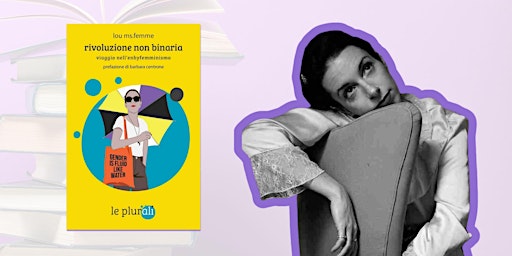 Image principale de Rivoluzione non binaria – Dialogo con Lou Ms.Femme