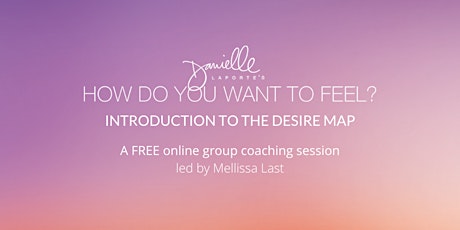 Introduction to The Desire Map