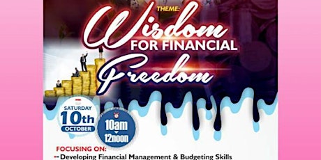 Financial Skills Seminar: Wisdom for Financial Freedom