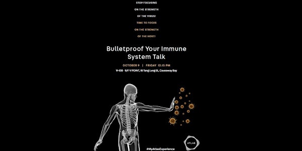 V-Community | Bulletproof Your Immune System x Atlas Chiropractic