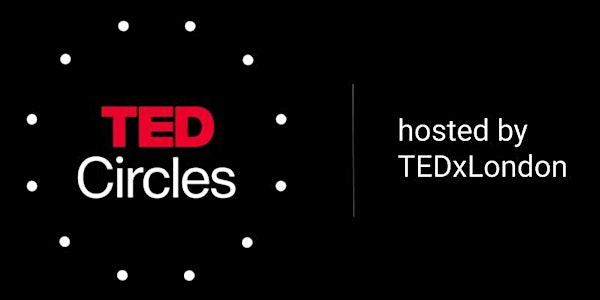 TED Circles: Here and Now - Addressing the Roots of Racism
