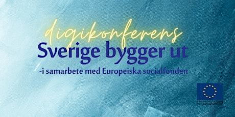 Digikonferens Sverige bygger ut  primärbild