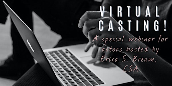 VIRTUAL CASTING: Basics, Tips, Info & Tricks for Actors!